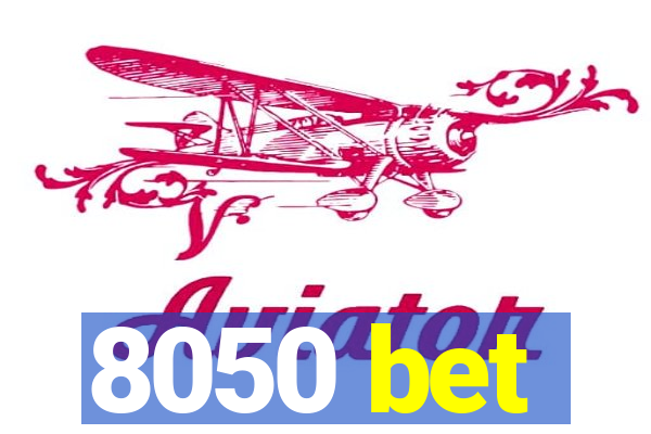 8050 bet